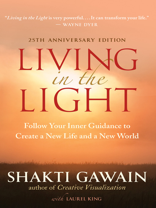 Title details for Living in the Light by Shakti Gawain - Available